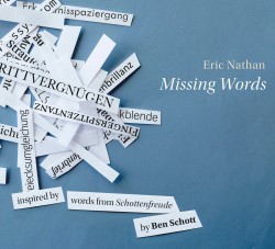 Eric Nathan: Missing Words